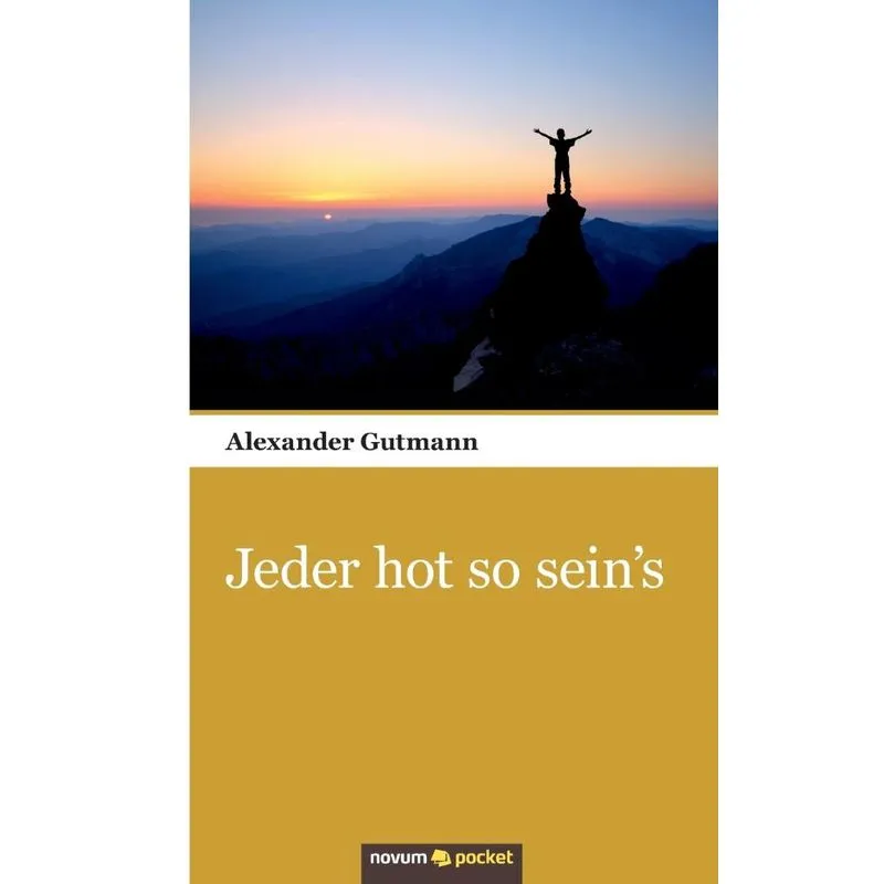 Jeder hot so seins