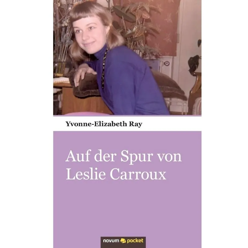 Auf der Spur von Leslie Carroux