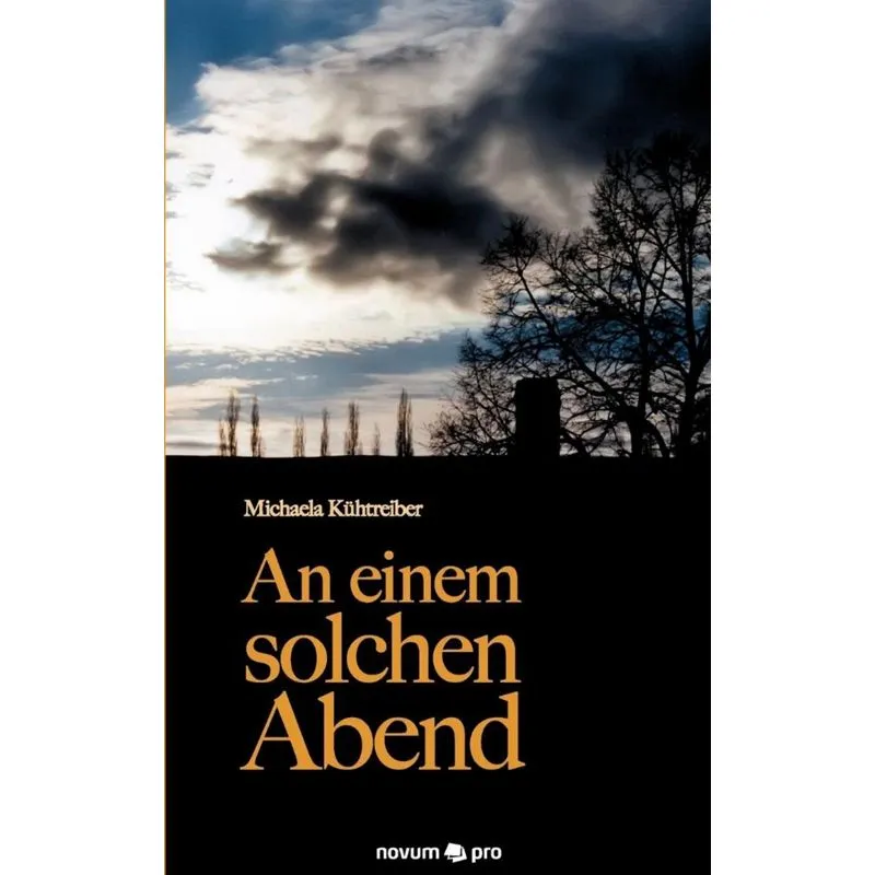 An einem solchen Abend