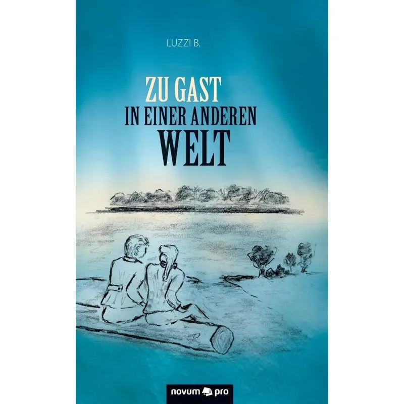 Zu Gast in einer anderen Welt