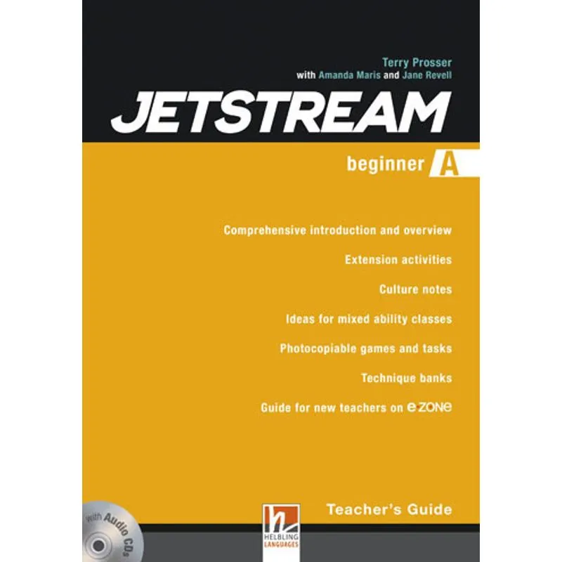 JETSTREAM - BEGINNER - TEACHER'S BOOK - LEVEL A - WITH E-ZONE AND 2 CLASS AUDIO CDS