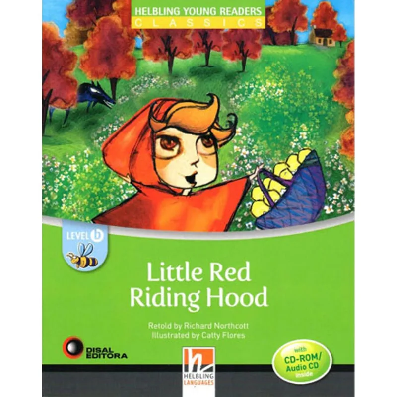 LITTLE RED RIDING HOOD - LEVEL B + AUDIO CD