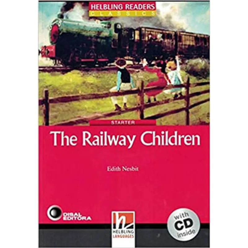 THE RAILWAY CHILDREN - WITH AUDIO CD - LEVEL 1