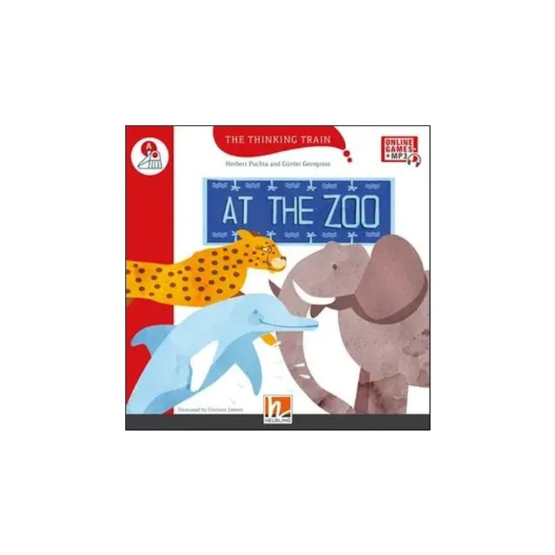 AT THE ZOO - THE THINKING TRAIN - LEVEL A + E-ZONE RESOURCES