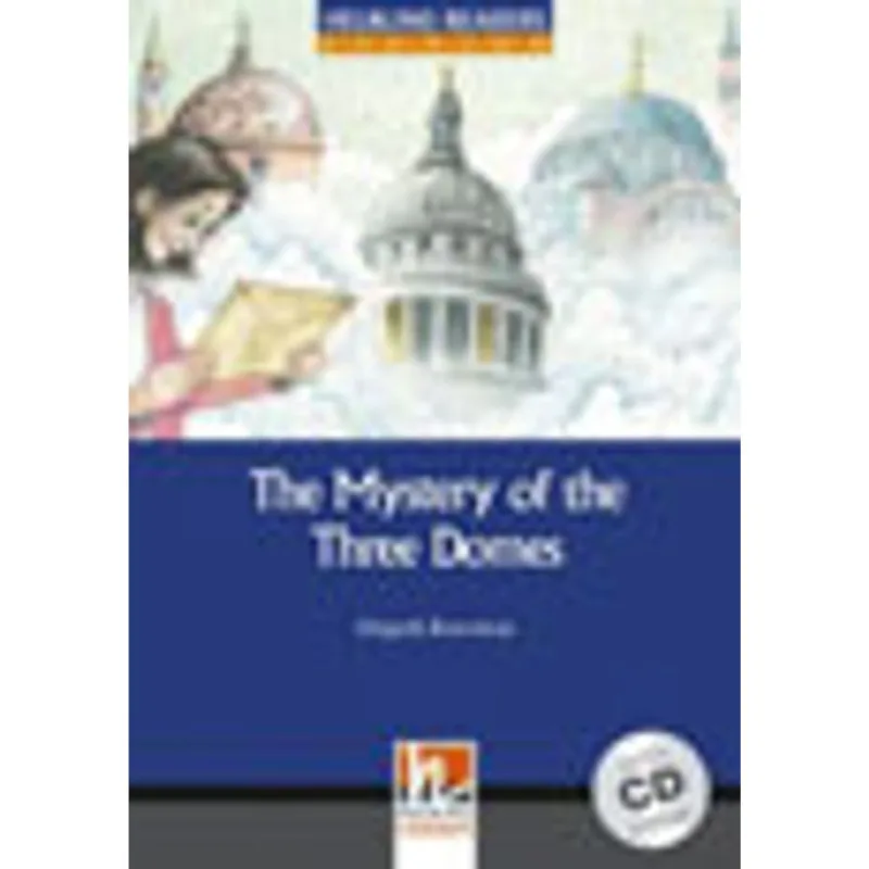 THE MYSTERY OF THE THREE DOMES - HELBLING READERS FICITON