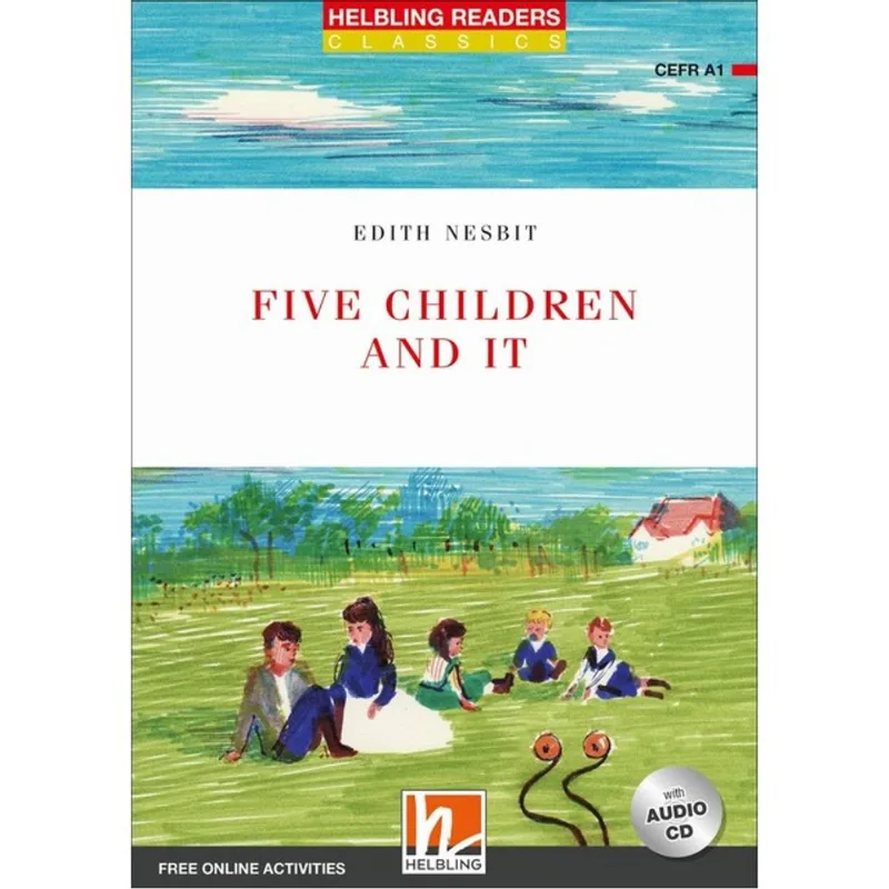 FIVE CHILDREN AND IT - LEVEL 1 + AUDIO CD + MEDIA APP + E-ZONE RESOURCES