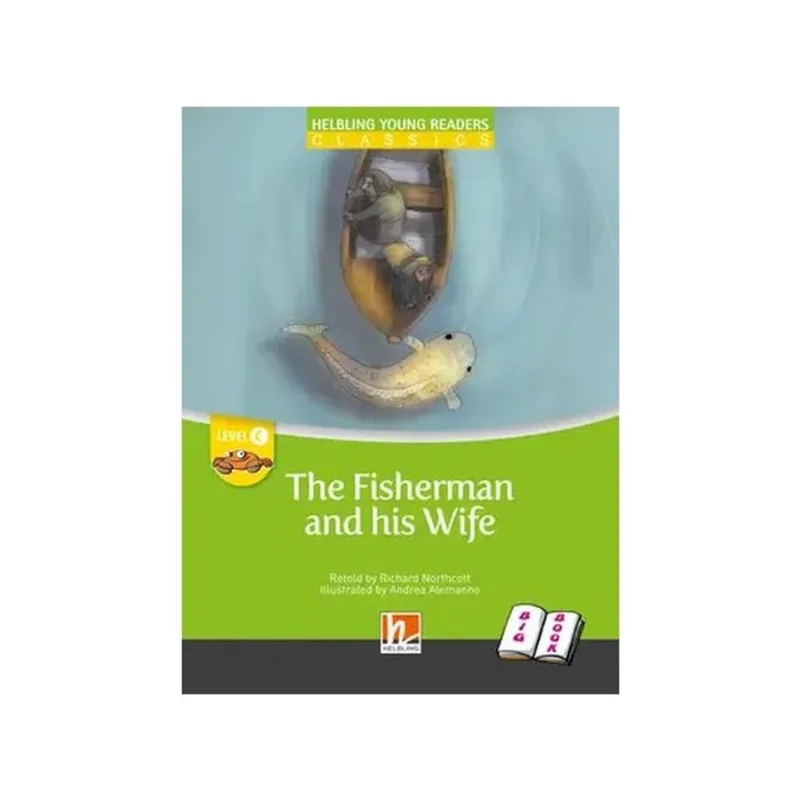THE FISHERMAN AND HIS WIFE - BIG BOOK - LEVEL C