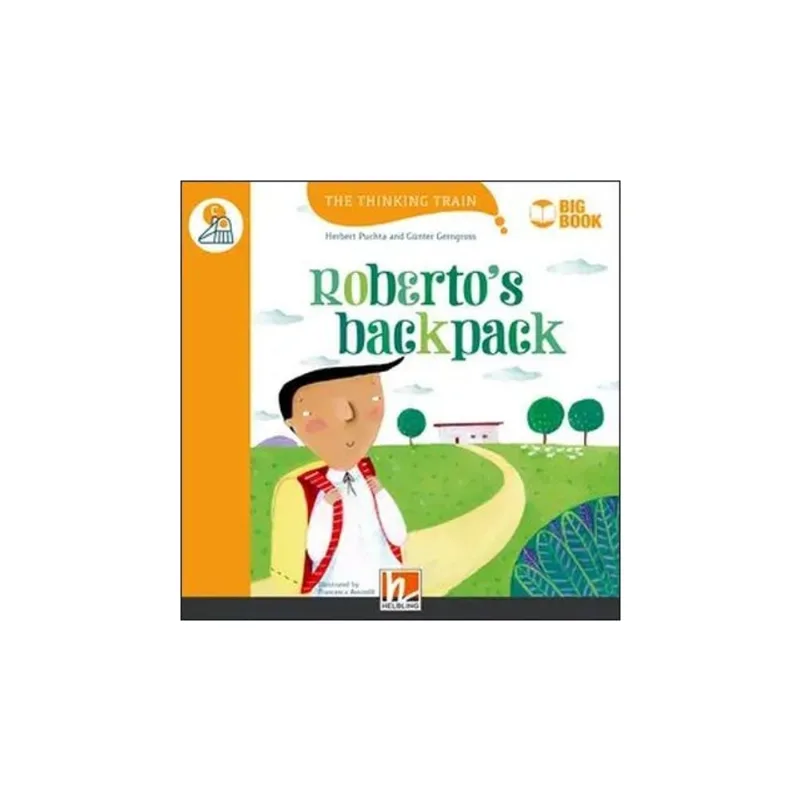 ROBERTO'S BACKPACK - BIG BOOK - THE THINKING TRAIN - LEVEL C