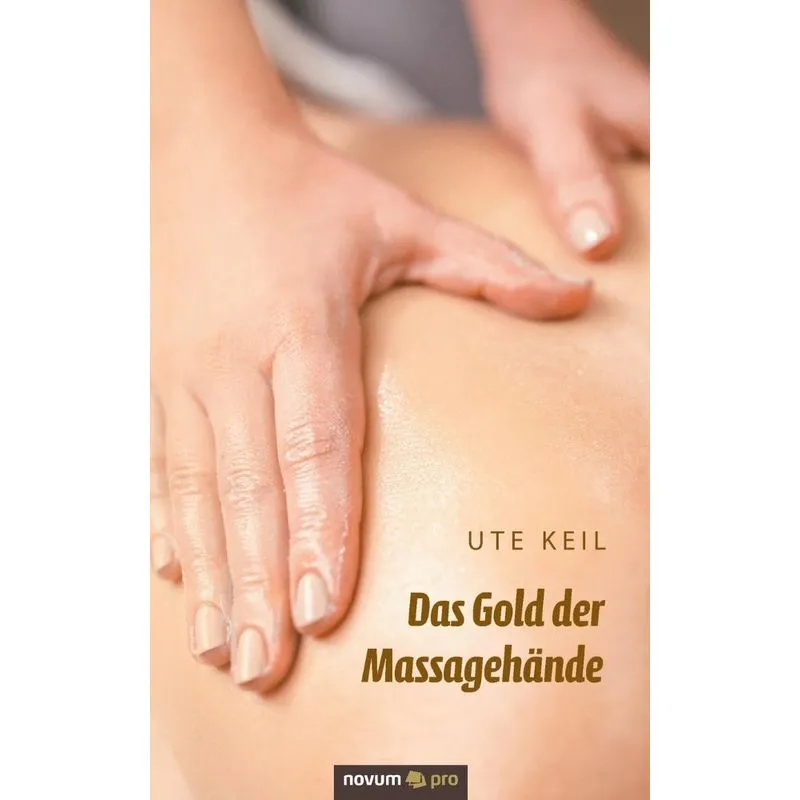 Das Gold der Massagehände