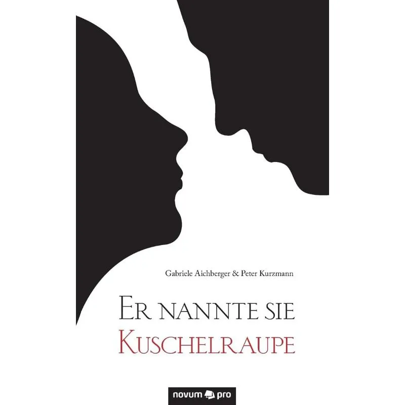 Er nannte sie Kuschelraupe