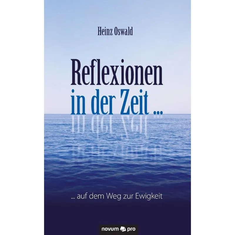 Reflexionen in der Zeit ...