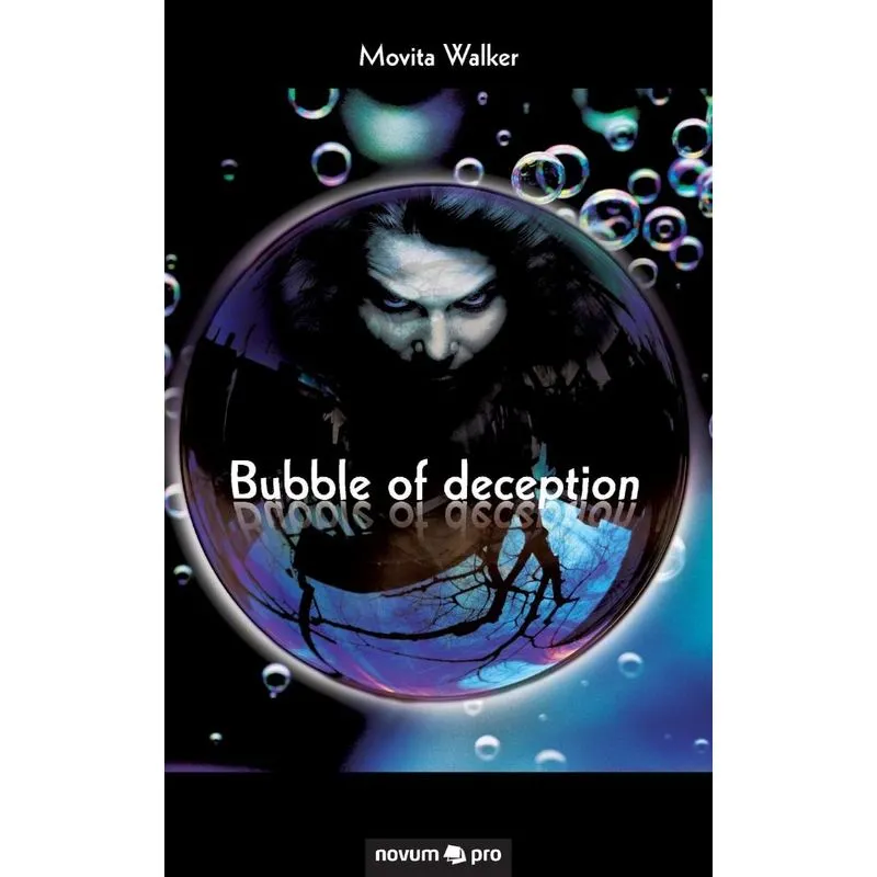 Bubble of deception