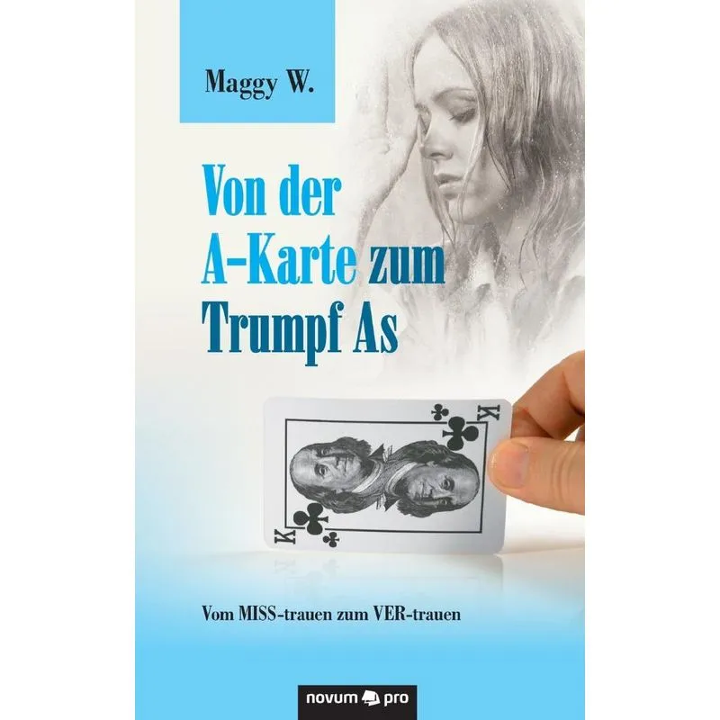 Von der A-Karte zum Trumpf As