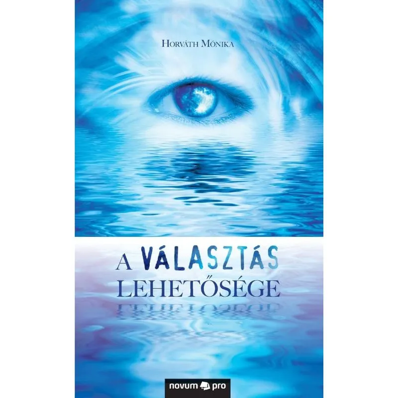 A választás lehetõsége