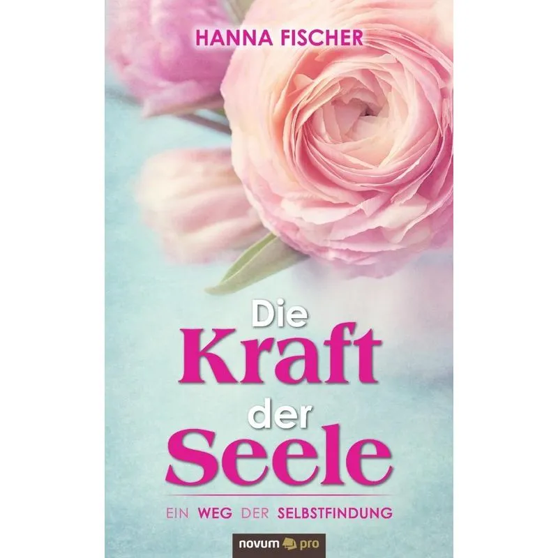 Die Kraft der Seele
