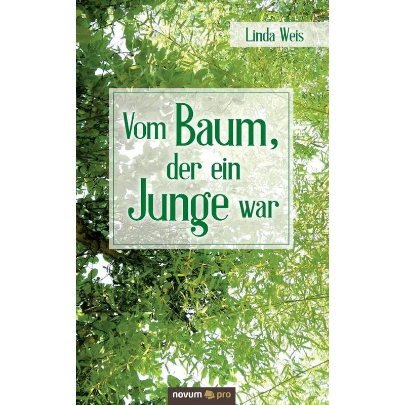 Vom Baum, der ein Junge war