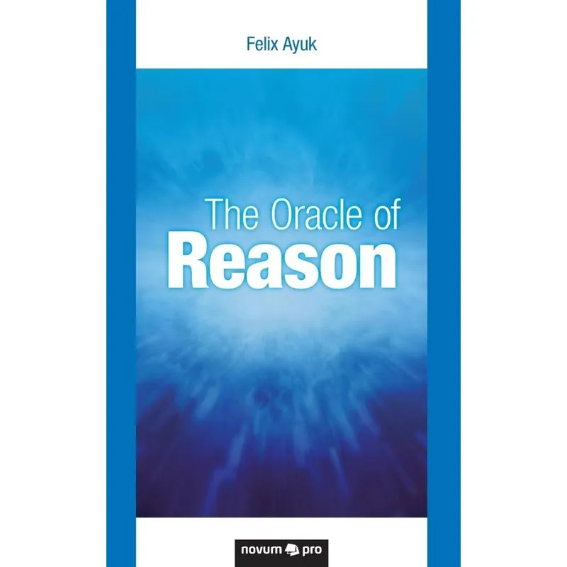 The Oracle of Reason