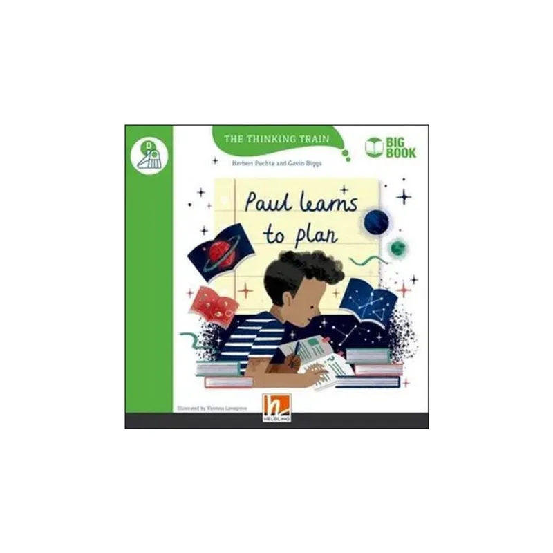 PAUL LEARNS TO PLAN - BIG BOOK - THE THINKING TRAIN - LEVEL D