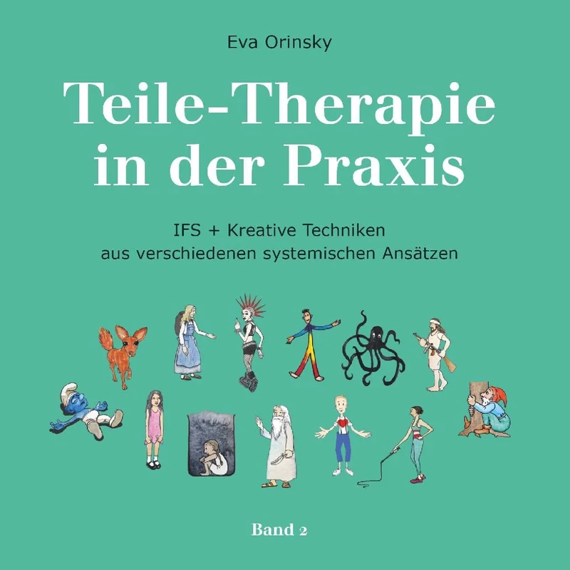 Teile-Therapie in der Praxis Band 2