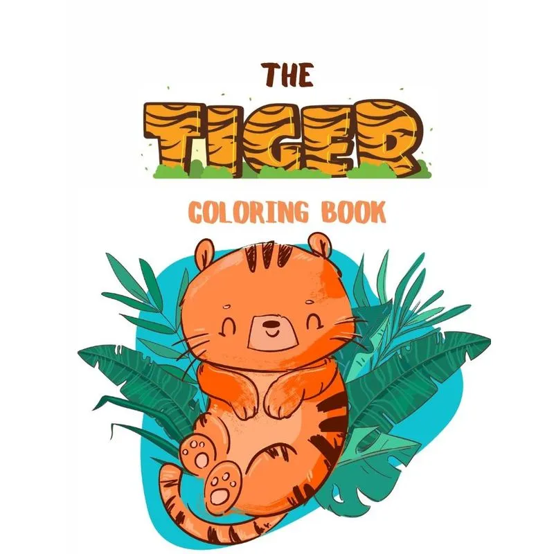 The Tiger Coloring Book