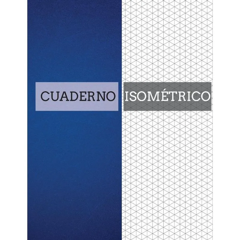 Cuaderno Isométrico