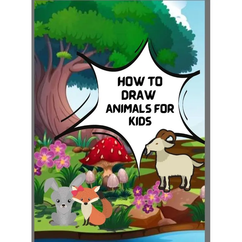 HOW TO DRAW ANIMALS FOR KIDS