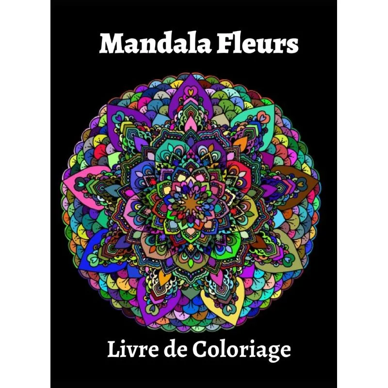 Mandala Fleurs Livre de Coloriag