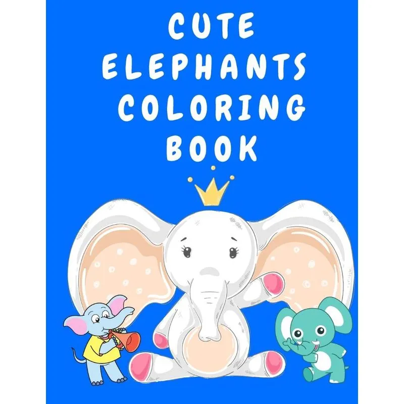 Cute Elephants Coloring Book