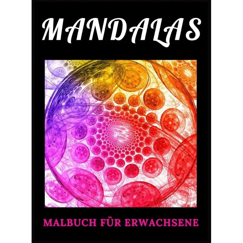 Mandalas Malbuch für Erwachsene