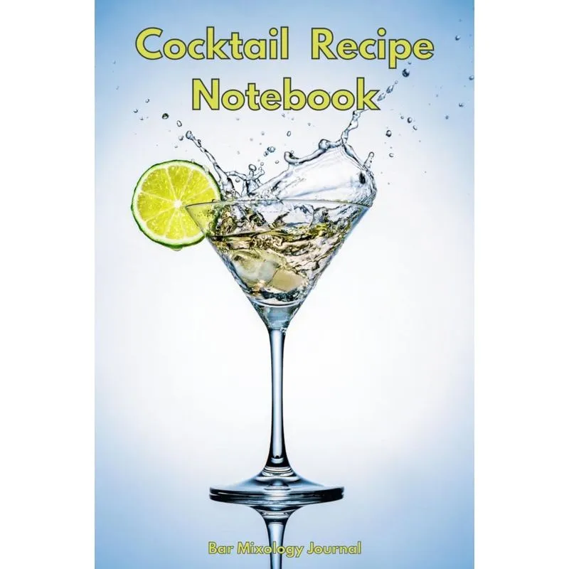 Cocktail Recipe Notebook
