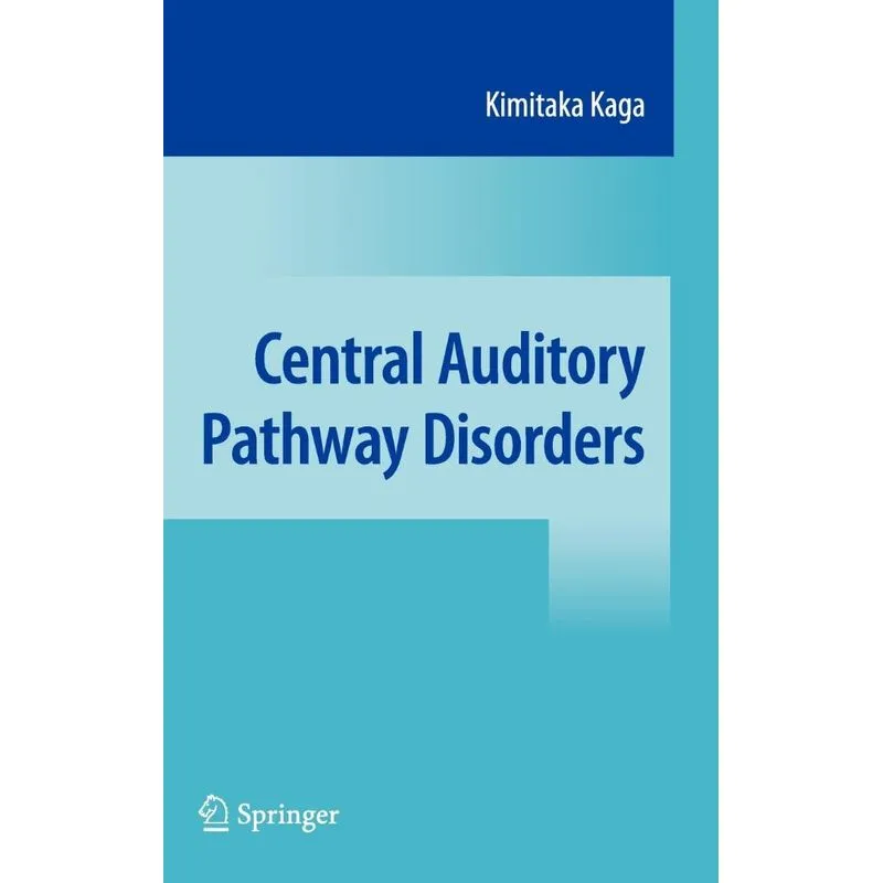 Central Auditory Pathway Disorders