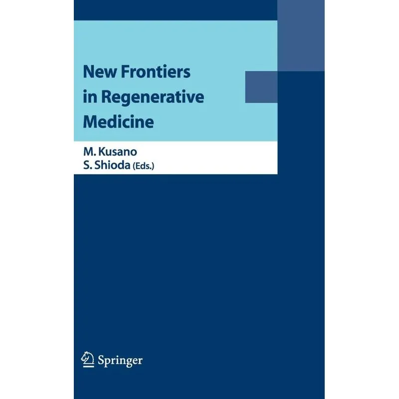 New Frontiers in Regenerative Medicine
