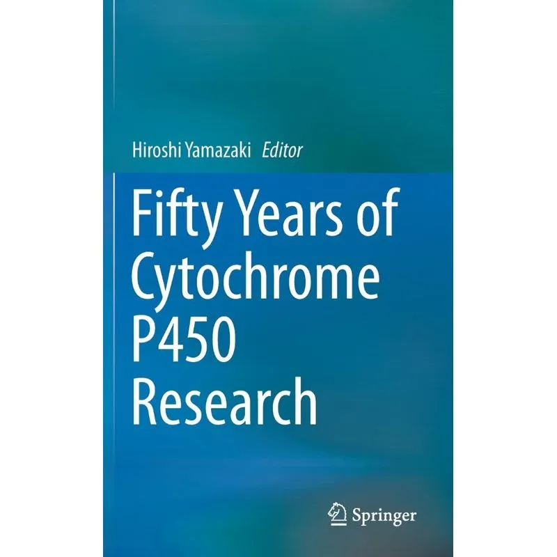 Fifty Years of Cytochrome P450 Research