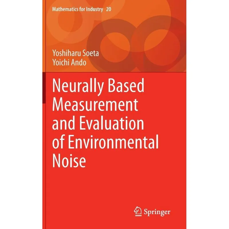 Neurally Based Measurement and Evaluation of Environmental
