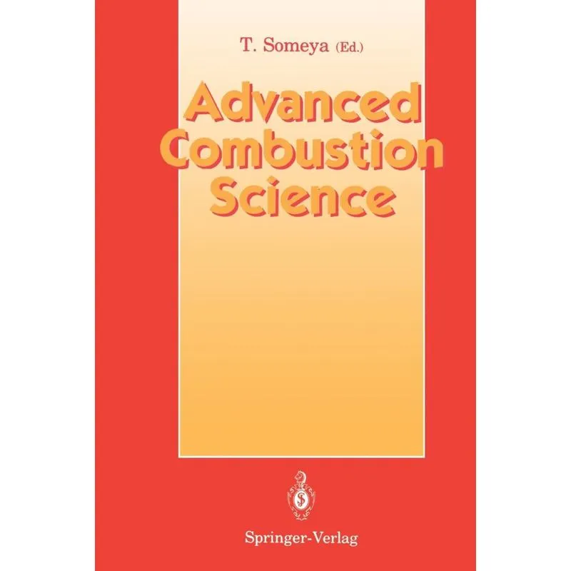 Advanced Combustion Science