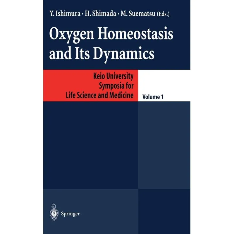 Oxygen Homeostasis and Its Dynamics