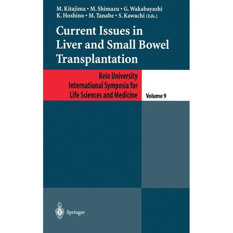 Current Issues in Liver and Small Bowel Transplantation