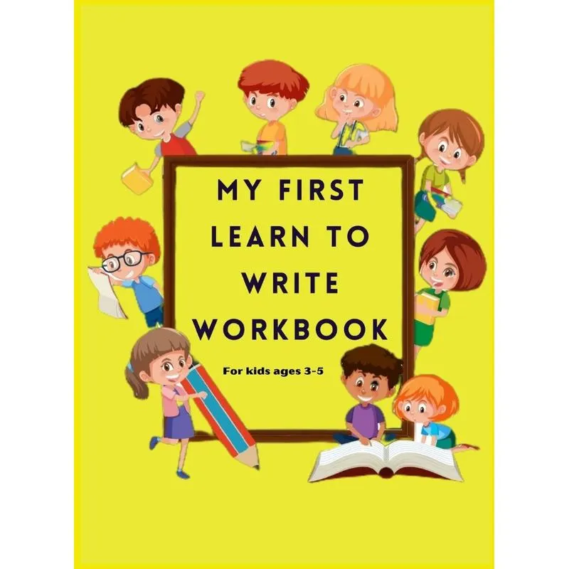 My first learn to write workbook
