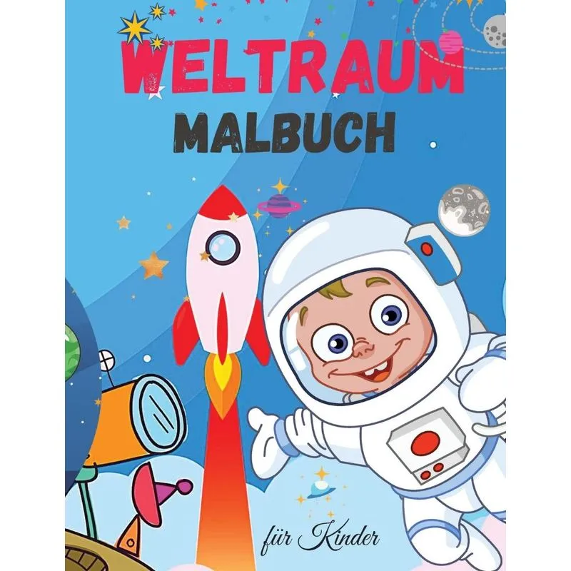 Weltraum Malbuch für Kinder