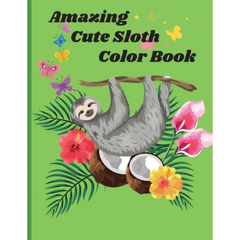 Amazing Cute Sloth Color Book