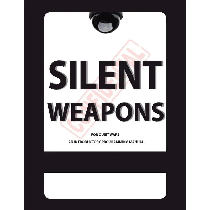 Silent Weapons for Quiet Wars