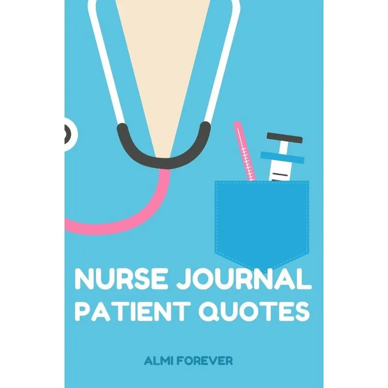 Nurse Journal Patient Quotes