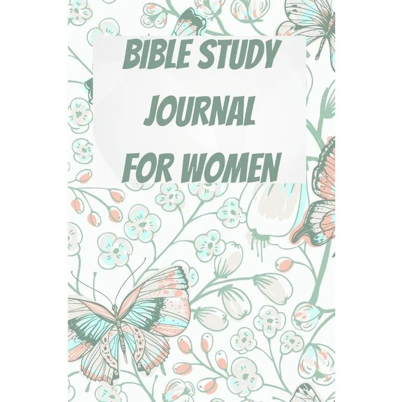 Bible Study Journal for Women