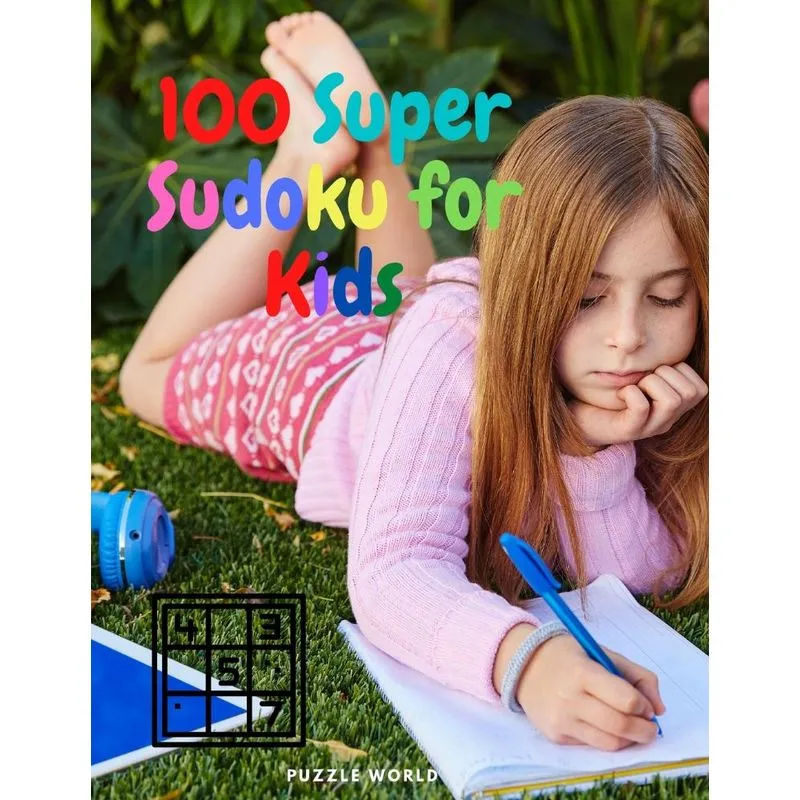 100 Super Sudoku for Kids