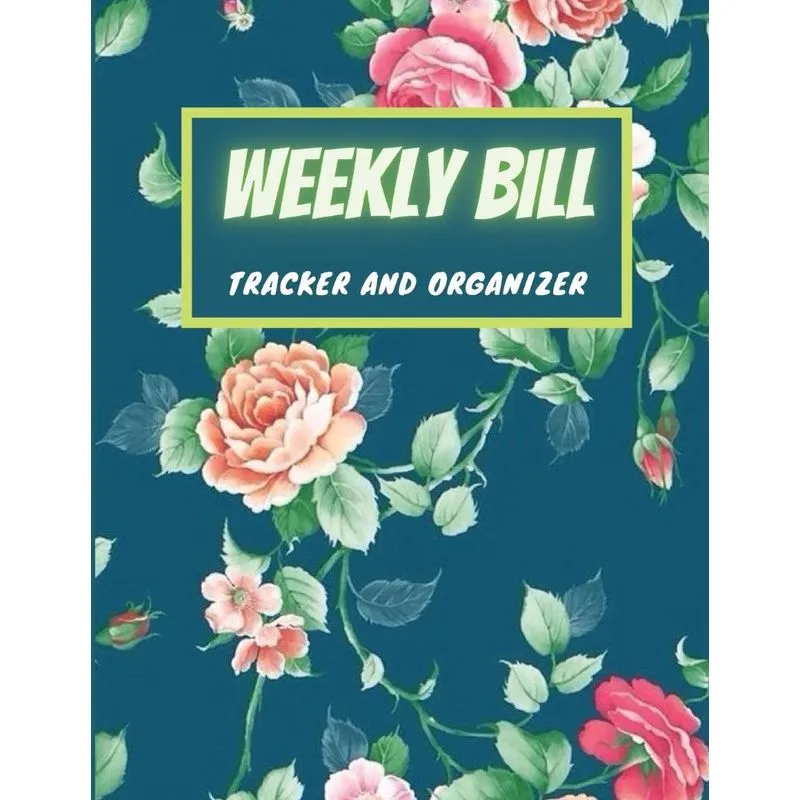Weekly Bill Tracker and Organizer