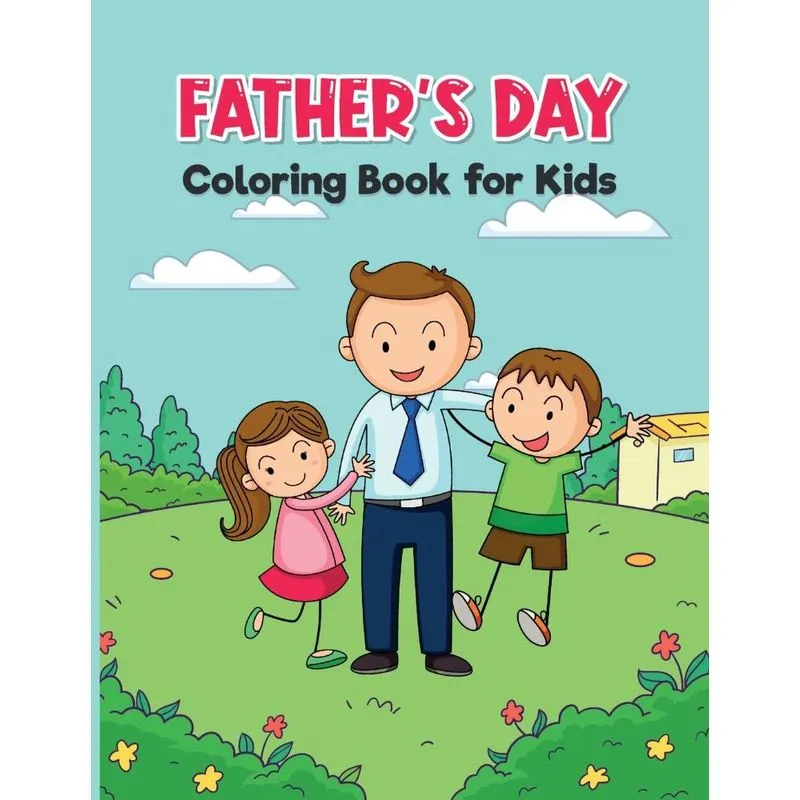 Fathers Day Coloring Book for Kids
