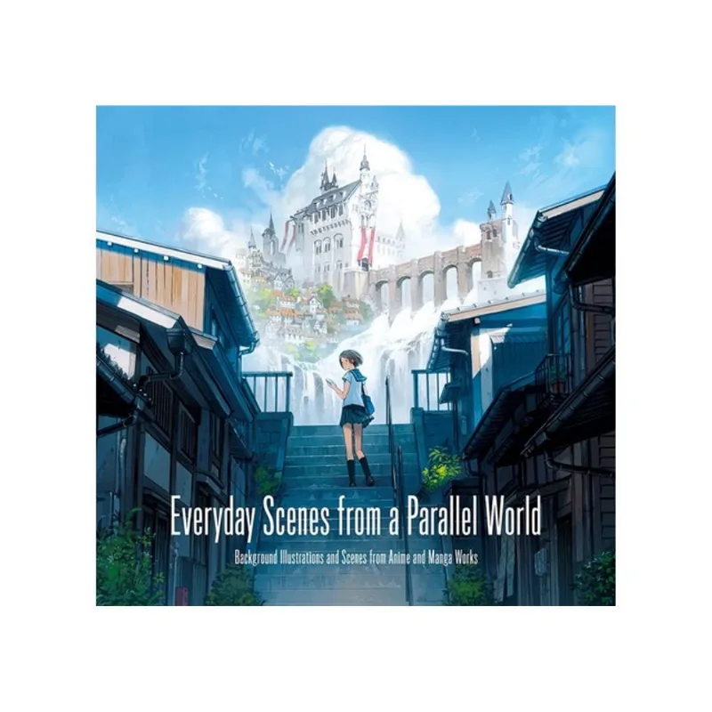 EVERYDAY SCENES FROM A PARALLEL WORLD