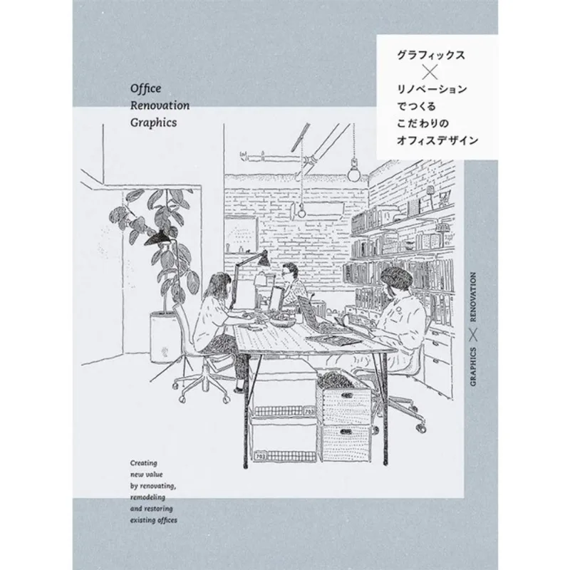 OFFICE RENOVATION GRAPHICS