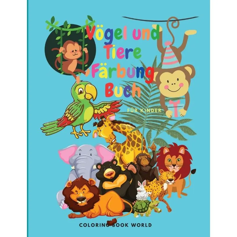 Vögel und Tiere Färbung Buch