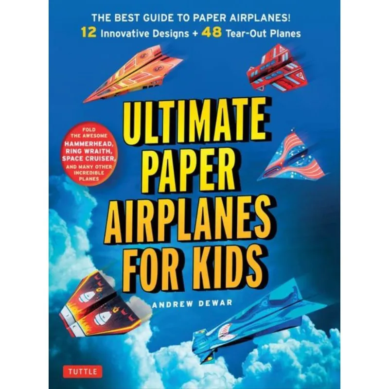 ULTIMATE PAPER AIRPLANES FOR KIDS